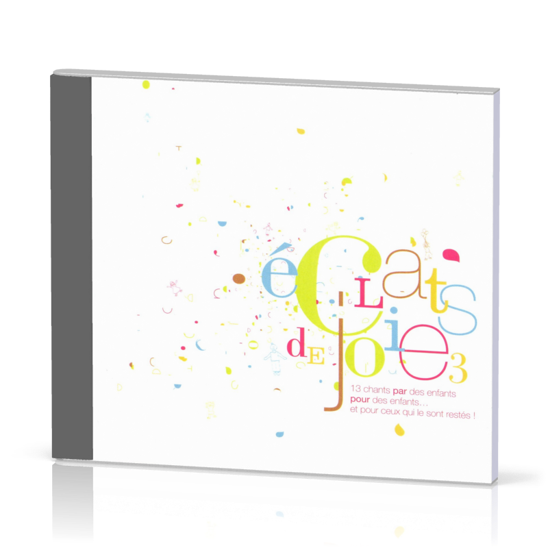 Éclats de joie 3 [CD] - 13 chants pour enfants