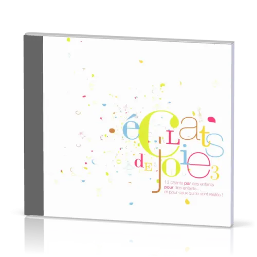 Éclats de joie 3 [CD] - 13 chants pour enfants