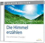 DIE HIMMEL ERZÄHLEN CD, PLATIN EDITION