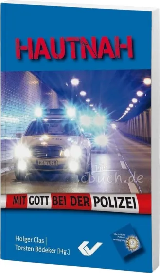Hautnah - Mit Gott bei der Polizei