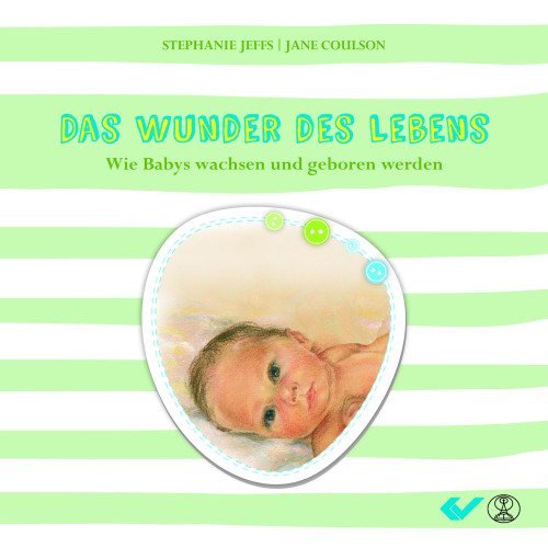 Das Wunder des Lebens - Wie Babys wachsen und geboren werden