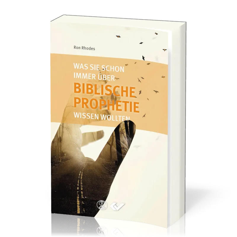 Was Sie schon immer über biblische Prophetie wissen wollten