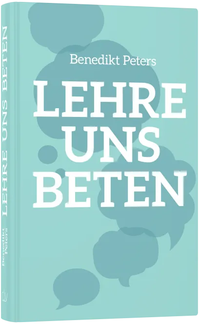 Lehre uns beten