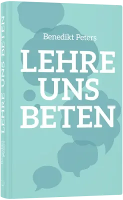 Lehre uns beten