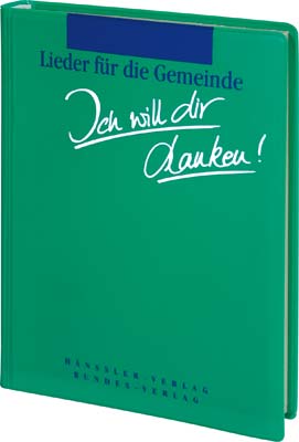 ICH WILL DIR DANKEN, LIEDER FÜR DIE GEMEINDE, GRÜN