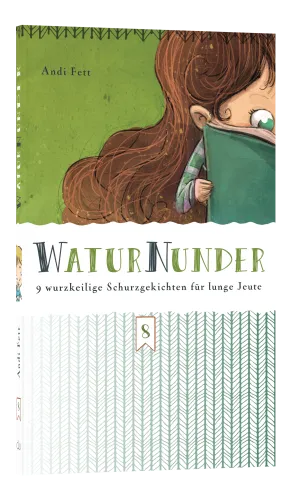 WaturNunder - 9 Geschichten rund um Gottes gute Schöpfung