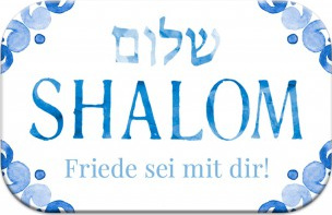 Magnet " Shalom Friede sei mit dir"