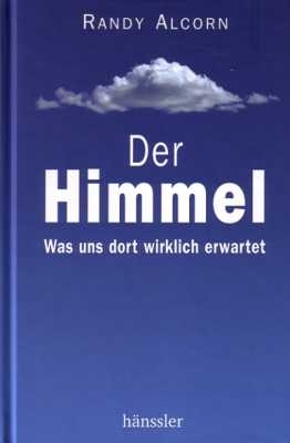 DER HIMMEL - WAS UNS DORT WIRKLICH ERWARTET