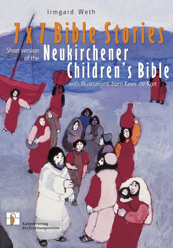 7X7 STORIES FROM THE NEUKIRCHENER KINDER-BIBEL, ENGL.