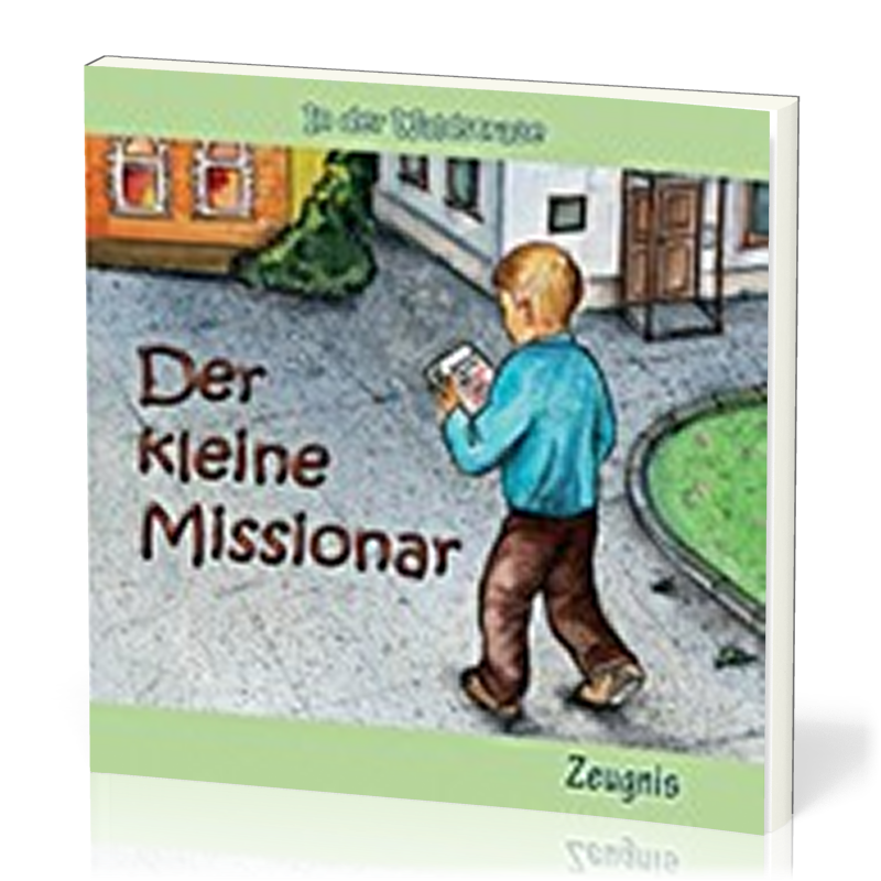 DER KLEINE MISSIONAR - IN DER WALDSTRASSE - HEFT 2