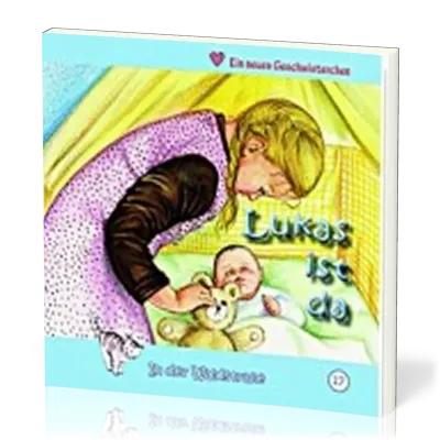 LUKAS IST DA - IN DER WALDSTRASSE - HEFT 17