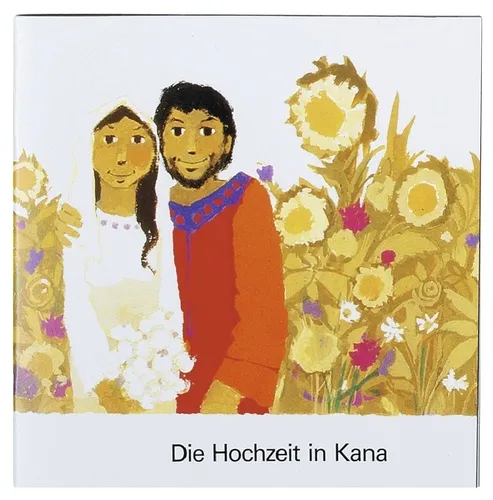 Die Hochzeit in Kana - Was uns die Bibel erzählt