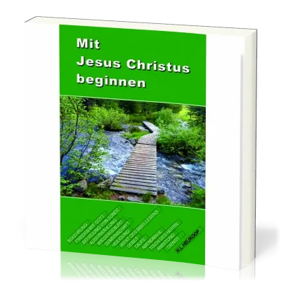 Mit Jesus Christus beginnen
