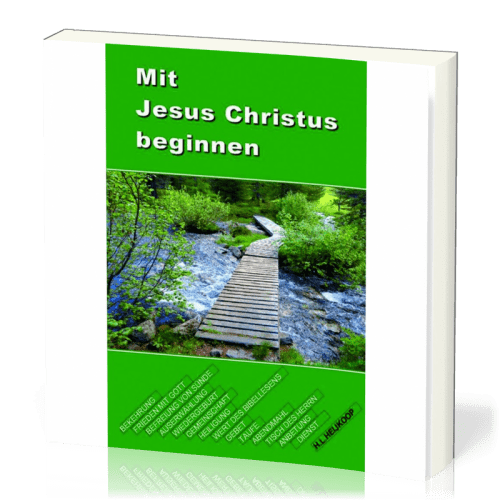 Mit Jesus Christus beginnen