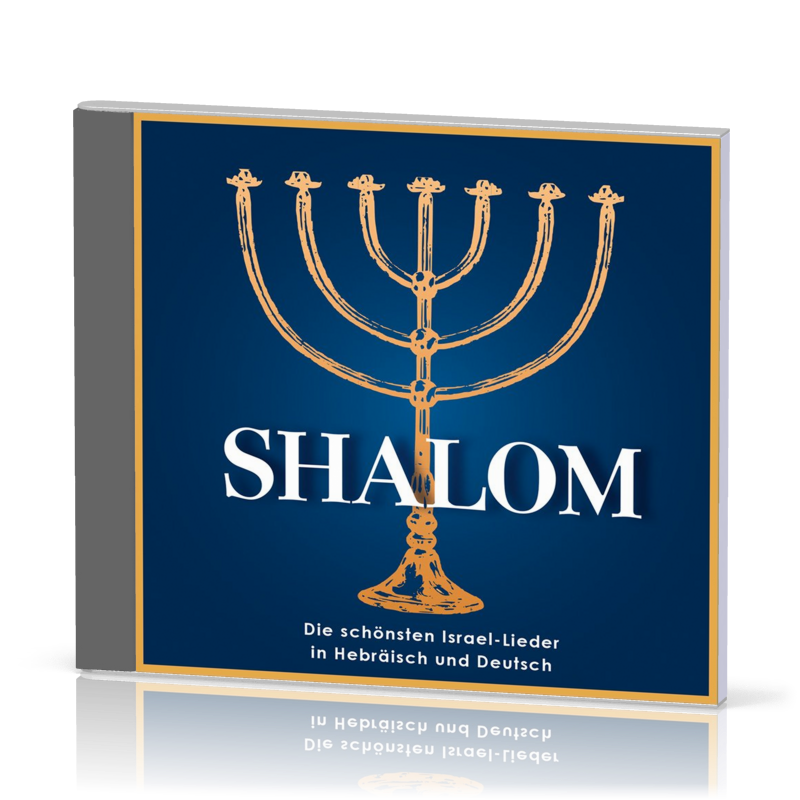 Shalom CD - die schönsten Israel-Lieder in Hebräisch und Deutsch