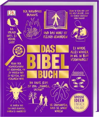 Das Bibel Buch - Grosse Ideen einfach erklärt