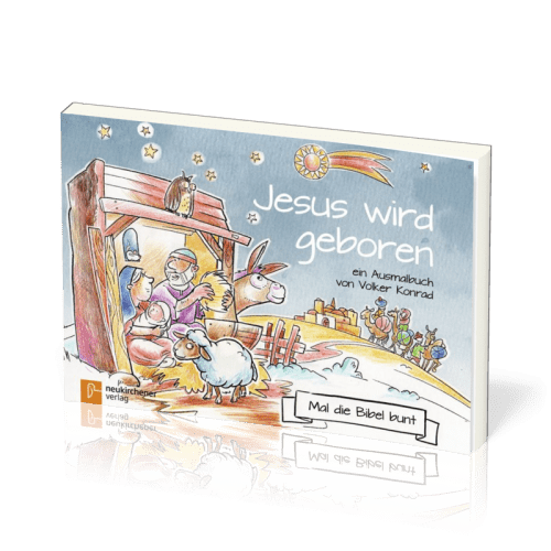 Mal die Bibel bunt - Jesus wird geboren