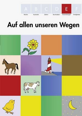 Abenteuer mit Büchern - Auf allen unseren Wegen, Anwendungen aus den Heften A-D