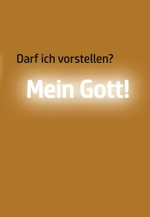  Darf ich vorstellen? Mein Gott! 
 Enrico Greulich 
  
  
  
  