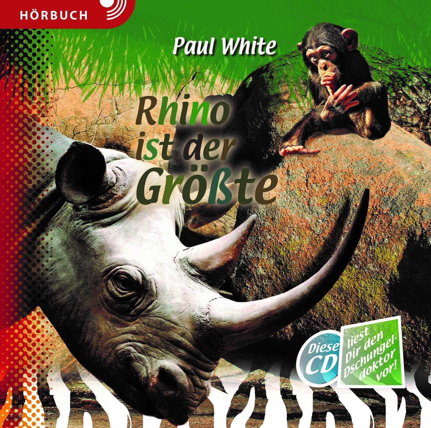 Rhino ist der Grösste - Hörbuch [MP3]