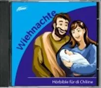 Wiehnachte CD - Hörbible für die Chline