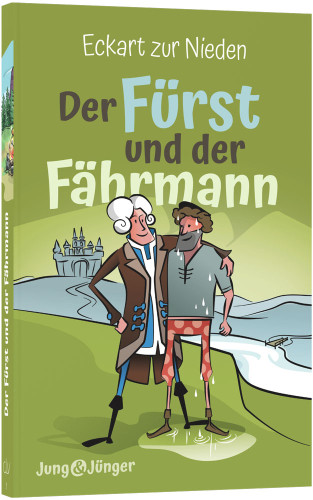 Der Fürst und der Fährmann - Reihe »Jung & Jünger« Band 1