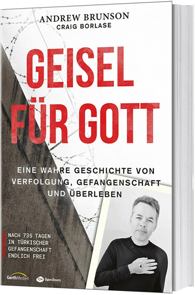 Geisel für Gott - Eine wahre Geschichte von Verfolgung, Gefangenschaft und Überleben