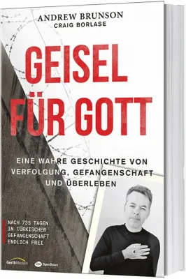 Geisel für Gott - Eine wahre Geschichte von Verfolgung, Gefangenschaft und Überleben