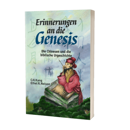 Erinnerungen an die Genesis - Die Chinesen und die biblische Urgeschichte