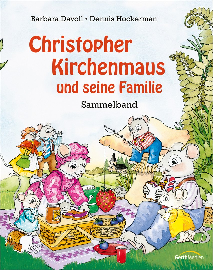 Christopher Kirchenmaus und seine Familie - Sammelband