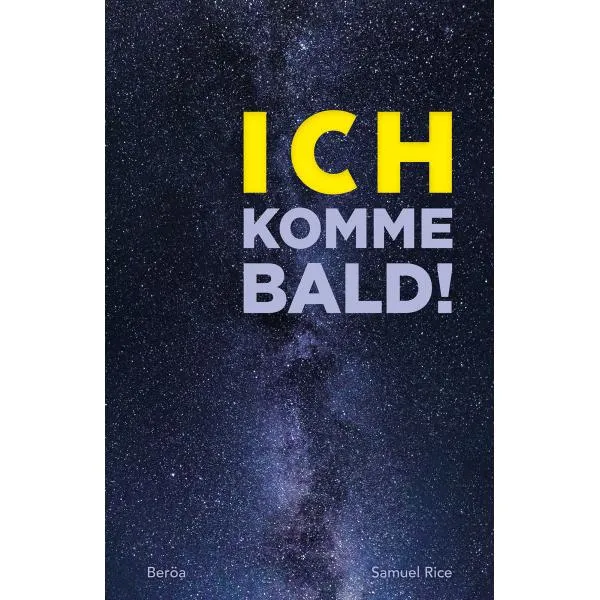 Ich komme bald!