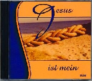 JESUS IST MEIN CD