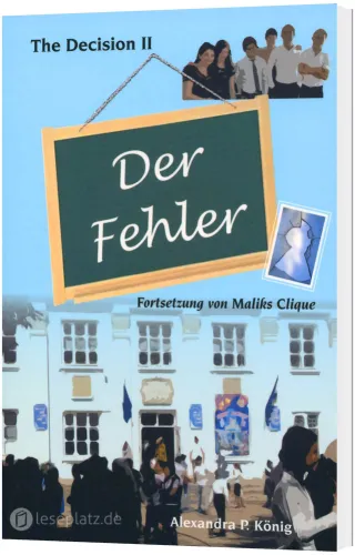 Der Fehler - The Decision II