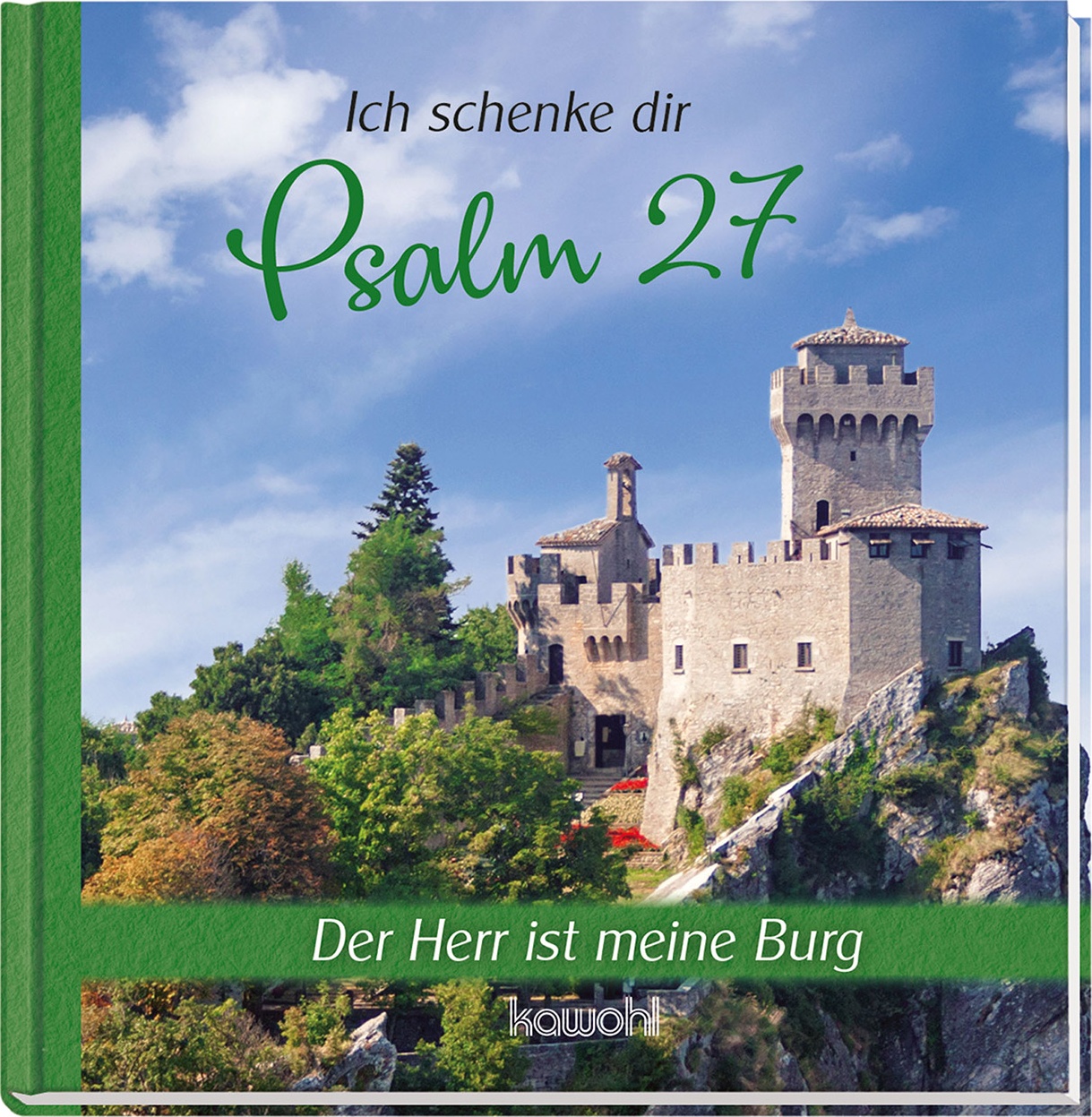 Ich schenke dir Psalm 27 - Der Herr ist meine Burg