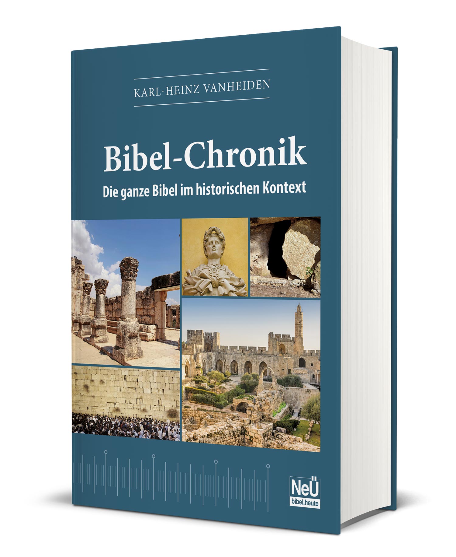Bibel-Chronik - Die ganze Bibel im historischen Kontext