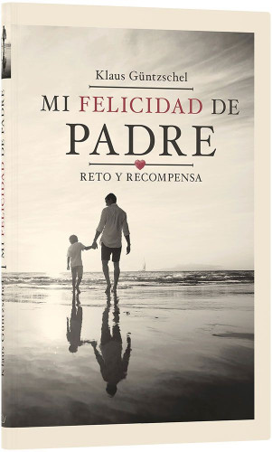 Mi felicidad de padre - Reto y recompensa (spanisch)