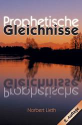 PROPHETISCHE GLEICHNISSE