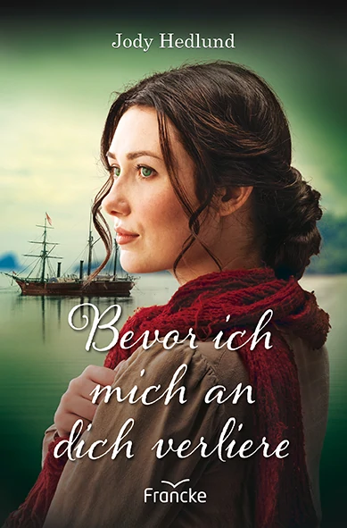 Bevor ich mich an dich verliere - Die Brautschiff-Saga - Band 3