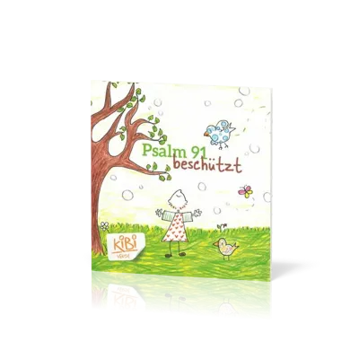 Psalm 91- beschützt - Kibi Heft 2