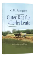 Guter Rat für allerlei Leute - Reden hinterm Pflug