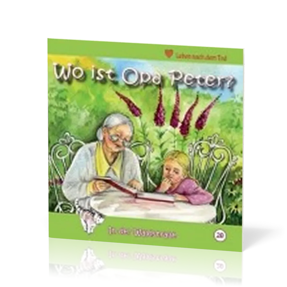 Wo ist Opa Peter? - IN DER WALDSTRASSE - HEFT 28