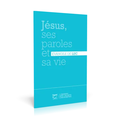 Lukas-Evangelium Französisch Segond 21