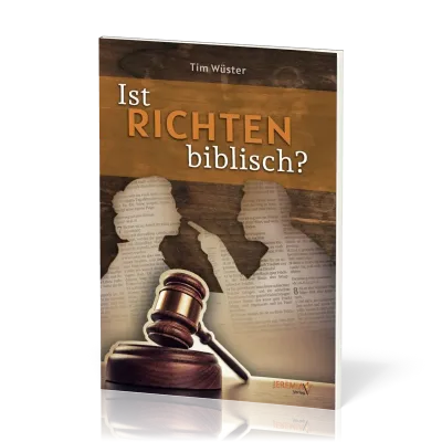 Ist Richten biblisch?