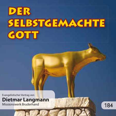 DER SELBSTGEMACHTE GOTT - CD