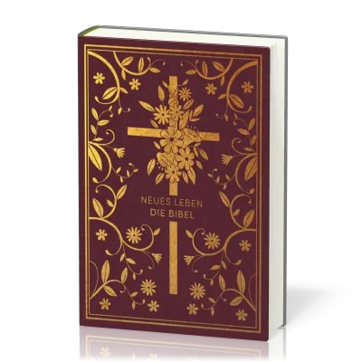 Neues Leben, Bibel - Golden Grace Edition - gebunden, Gewebeinband, Einspaltig, Bordeauxrot