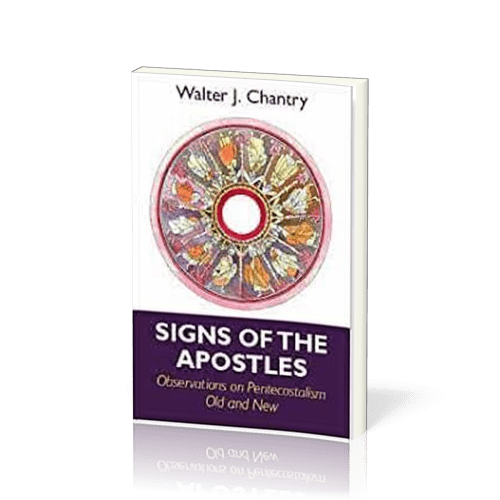 Signs of the Apostles - Observations on Pentecostalism