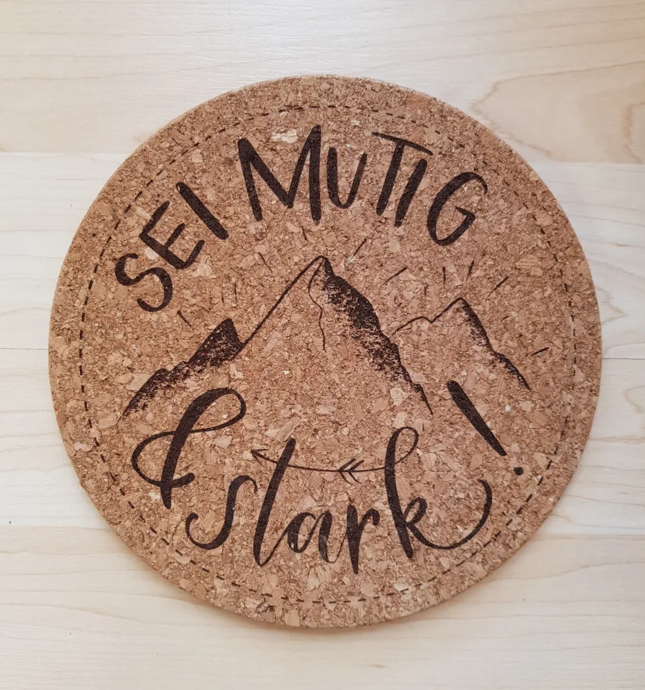 Pfannenuntersetzer Kork - SEI MUTIG & stark