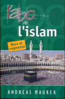 Abc de l'islam (L') - Revu et augmenté